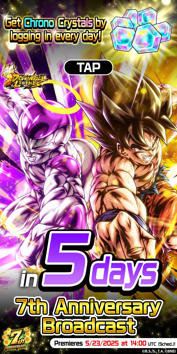DB_Legends's tweet photo. ◤￣￣￣￣￣￣￣￣￣￣￣￣◥
　#Legends7thAnniversary
 　Reveal in 5 more days!
◣＿＿＿＿＿＿＿＿＿＿＿＿◢

Log in to get Chrono Crystals &amp; more!
Get all the rewards by logging in every day!

Watch on our official English channel!
https://t.co/qwsxDERnWk

#DBLegends
#DragonBall https://t.co/acgKVjMXxL