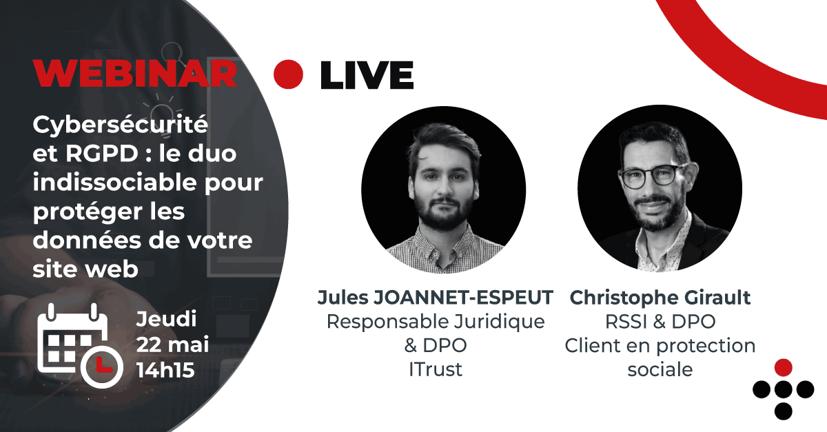 [ 𝗪𝗲𝗯𝗶𝗻𝗮𝗿🧑‍💻I ITrust x Témoignage client : RGPD &amp; Cybersécurité ]
📅 Jeudi 22 mai 2025
👉 Inscription : lnkd.in/drWDutbb