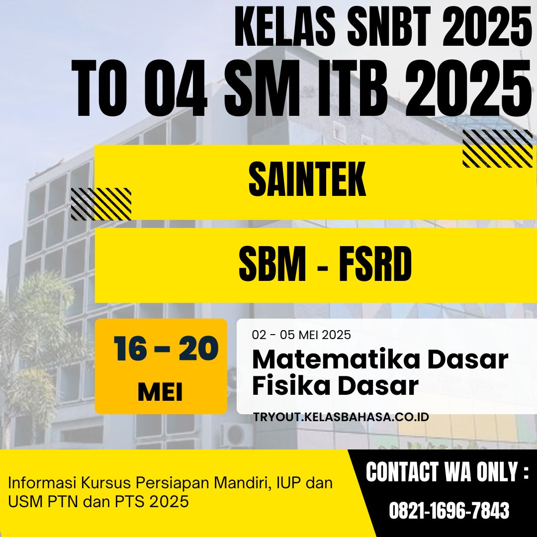 kelassbmptn's tweet image. Pelaksanaan TO 4 SM ITB 2025

  #kelassnbt2025 #smitb #smitb2025