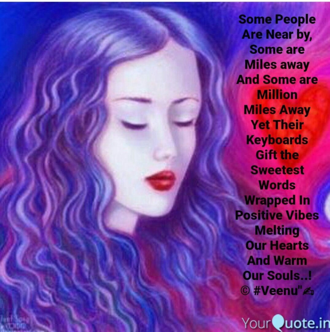 Kavya_Ras's tweet photo. #Poetic_Window 

"Some People
Are Near by,
Some are
Miles away
And Some are
Million
Miles Away
Yet Their
Keyboards
Gift the
Sweetest
Words
Wrapped In
Positive Vibes
Melting
Our Hearts
And Warm
Our Souls..!"

© #Veenu"✍
@Veenu_Ub 
#vss365
#LovePoems 
#Fmpsy
#Napowrimo https://t.co/VQALszkDrW