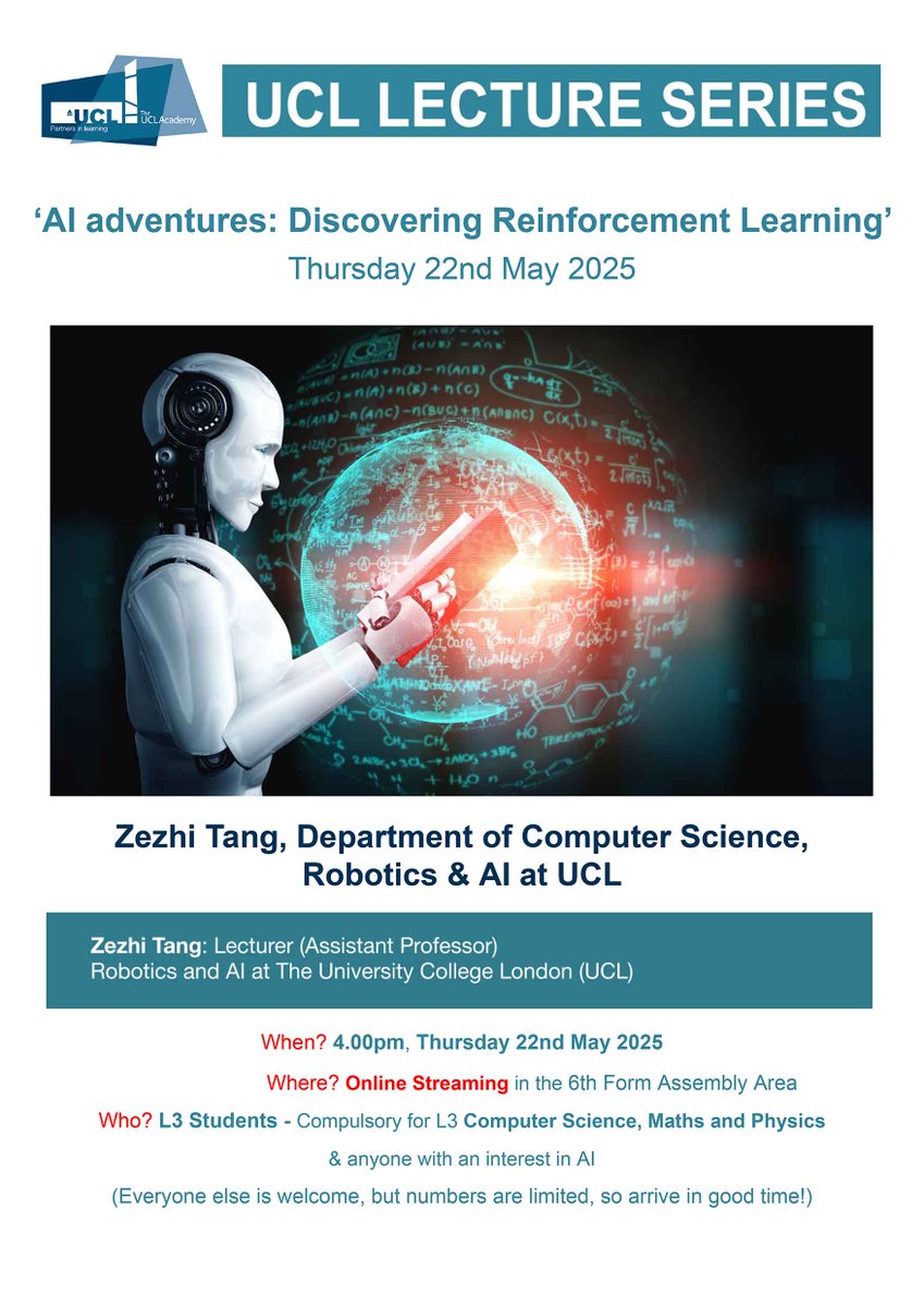 Next week is shaping up to be a good one...on Thurs at 4pm, Zezhi Tang, Lecturer (Assistant Professor) Robotics and AI <a href="/ucl/">UCL</a> will deliver his lecture ‘AI adventures: Discovering Reinforcement Learning’, part of @UCL lecture series. (L3 academy students only). One not to be missed!