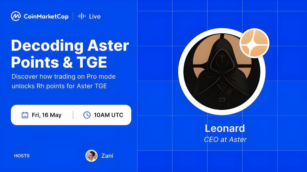 CoinMarketCap's tweet photo. [CMC Live] Decoding Aster Points &amp; TGE with @Aster_DEX

📍 Set a reminder &amp; tune in at: https://t.co/gvYRZRsG5T

🔥 Learn how trading on Pro mode unlocks Rh points for Aster's token generation event. https://t.co/3E1MZ11iz5