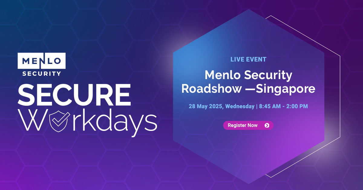 We're bringing the #MenloSecurity Annual Roadshow Series to Singapore! 🇸🇬 

Join us on 28 May, 9 AM – 2 PM, to hear how our recent acquisition of <a href="/Votiro/">Votiro</a> and our expanded partnership with <a href="/Google/">Google</a> are reshaping the future of #ZeroTrust Access. 

Don’t miss this chance to see how