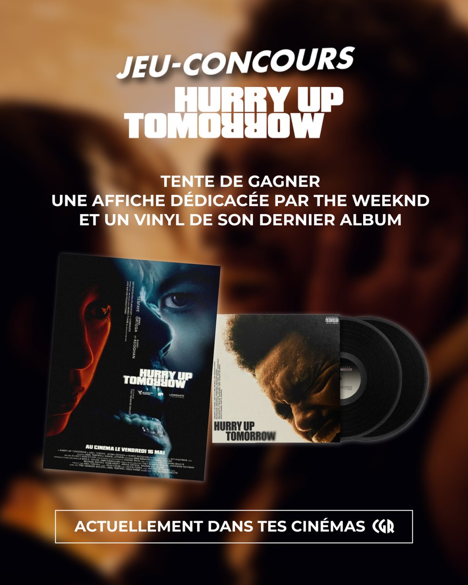 CGRCinemas's tweet photo. 🚨 HURRY UP TOMORROW est actuellement à découvrir dans tes cinémas CGR.
Tente de remporter : 1 poster dédicacé du film et 1 vinyle du dernier album de The Weeknd – pour prolonger le voyage, les yeux fermés.

Pour participer :
👉 Suis @cgrcinemas
👉 RT

TAS le 23/05
#JeuConcours https://t.co/hdIVtAUxC8