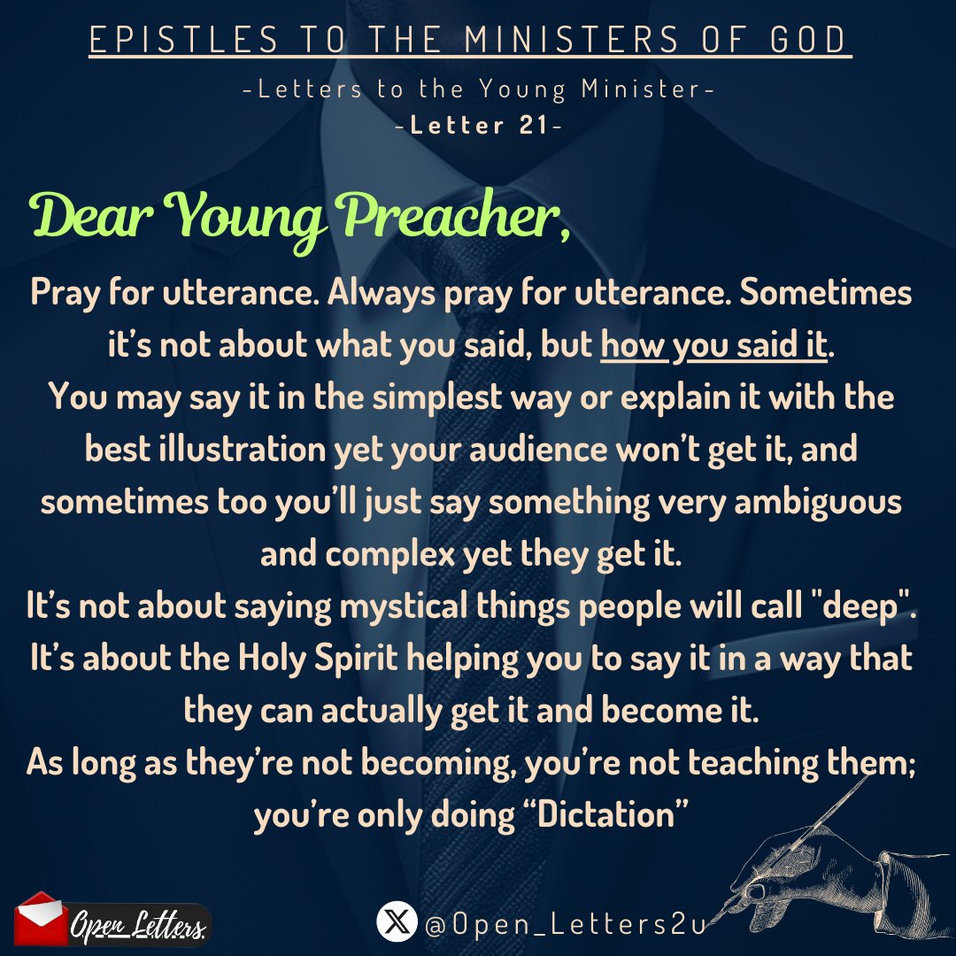 Open_Letters2u's tweet photo. Dear Young Minister, always pray for utterance. It's often not about WHAT you're saying but HOW you're saying it &amp; how they're receiving it. https://t.co/e3hwtLTzed