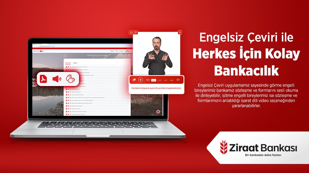 Engelsiz Çeviri ile Herkes İçin Kolay Bankacılık
Engelsiz Çeviri uygulamamız sayesinde görme engelli bireylerimiz bankamız sözleşme ve formlarını sesli okuma ile dinleyebilir, işitme engelli bireylerimiz ise sözleşme ve formlarımızın anlatıldığı işaret dili video seçeneğinden