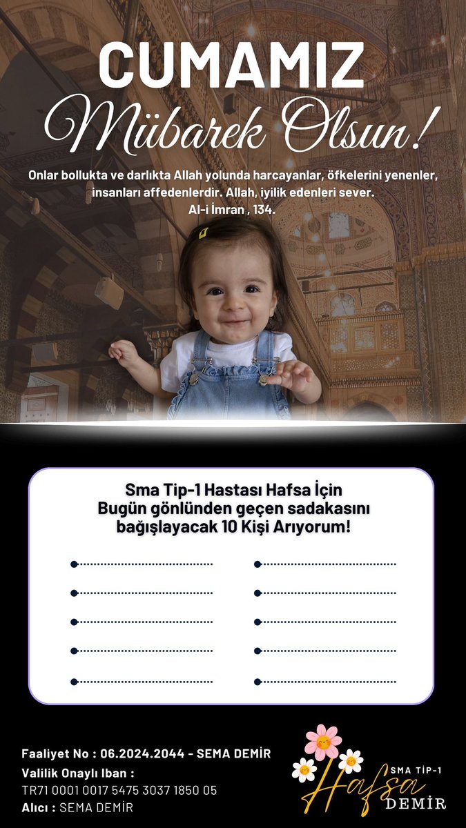 Hayırlı cumalar 🤲💙 
Bu mübarek günde sadakanızı Hafsa için verip onun ilacına ulaşmasına vesile olur musunuz 🌼 
Yapacağınız her küçük bağış onun ilacına atacağı büyük adım olacaktır 💙🌼🤲