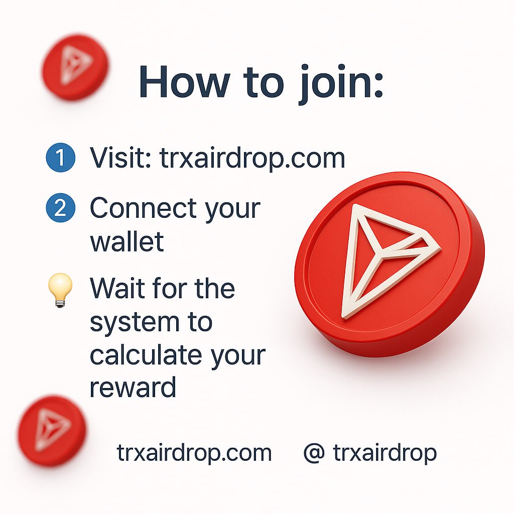 #TRX #TRONAirdrop #CryptoAirdrop #Airdrop #FreeCrypto #CryptoGiveaway #Blockchain #Web3 #CryptoNews #TRON #Crypto #TokenAirdrop #EarnCrypto #CryptoCommunity #Airdrop2025