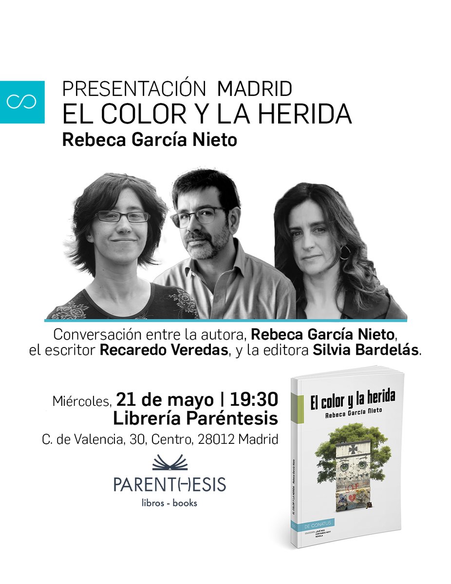 deconatus (@deconatus) on Twitter photo 📚✨Presentación en Madrid: El color y la herida, de <a href="/gn_rebeca/">Rebeca García Nieto</a>.
El próximo martes 21 de mayo a las 19:30h, te esperamos en Librería Páréntesis para celebrar la llegada de la nueva novela de Rebeca García Nieto.
Una cita para quienes creen que la literatura puede hacer memoria. 📚✨Presentación en Madrid: El color y la herida, de <a href="/gn_rebeca/">Rebeca García Nieto</a>.
El próximo martes 21 de mayo a las 19:30h, te esperamos en Librería Páréntesis para celebrar la llegada de la nueva novela de Rebeca García Nieto.
Una cita para quienes creen que la literatura puede hacer memoria.