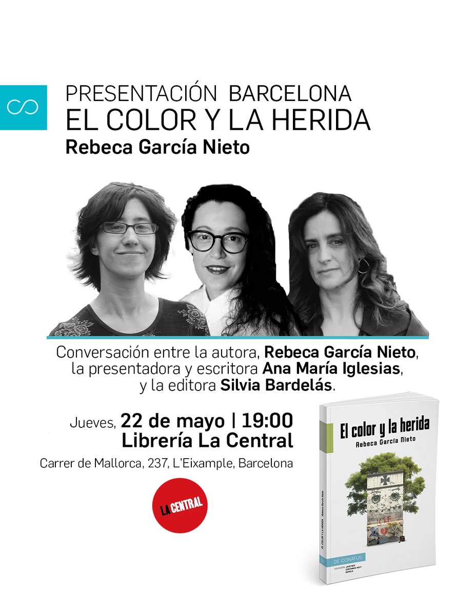 deconatus (@deconatus) on Twitter photo ✨Presentación en Barcelona: El color y la herida, de <a href="/gn_rebeca/">Rebeca García Nieto</a>.
El próximo miércoles 22 de mayo a las 19:00h, te esperamos en Librería La Central (Carrer de Mallorca, 237) para vivir la presentación de la nueva novela de Rebeca García Nieto.
Leer páginas deconatus.com/wp-content/upl… ✨Presentación en Barcelona: El color y la herida, de <a href="/gn_rebeca/">Rebeca García Nieto</a>.
El próximo miércoles 22 de mayo a las 19:00h, te esperamos en Librería La Central (Carrer de Mallorca, 237) para vivir la presentación de la nueva novela de Rebeca García Nieto.
Leer páginas deconatus.com/wp-content/upl…