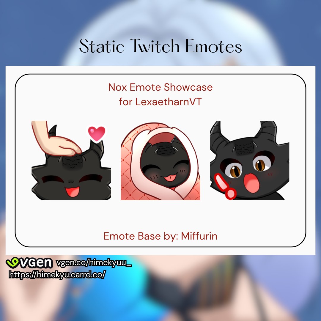 Nox emotes for <a href="/Lexaetharn/">LexaetharnVT |🐲🐣</a> 💙
thank you again for commissioning me!
