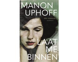 Mijn leeskeuze: Manon Uphoff 'Laat me binnen' 2025. Uphoff is een auteur die alles op het spel zet. Schrijven is graven naar wat onder het oppervlak woekert. De wonde benaderen, omcirkelen en er dan in kerven. Briljante verhalen van een briljante auteur...