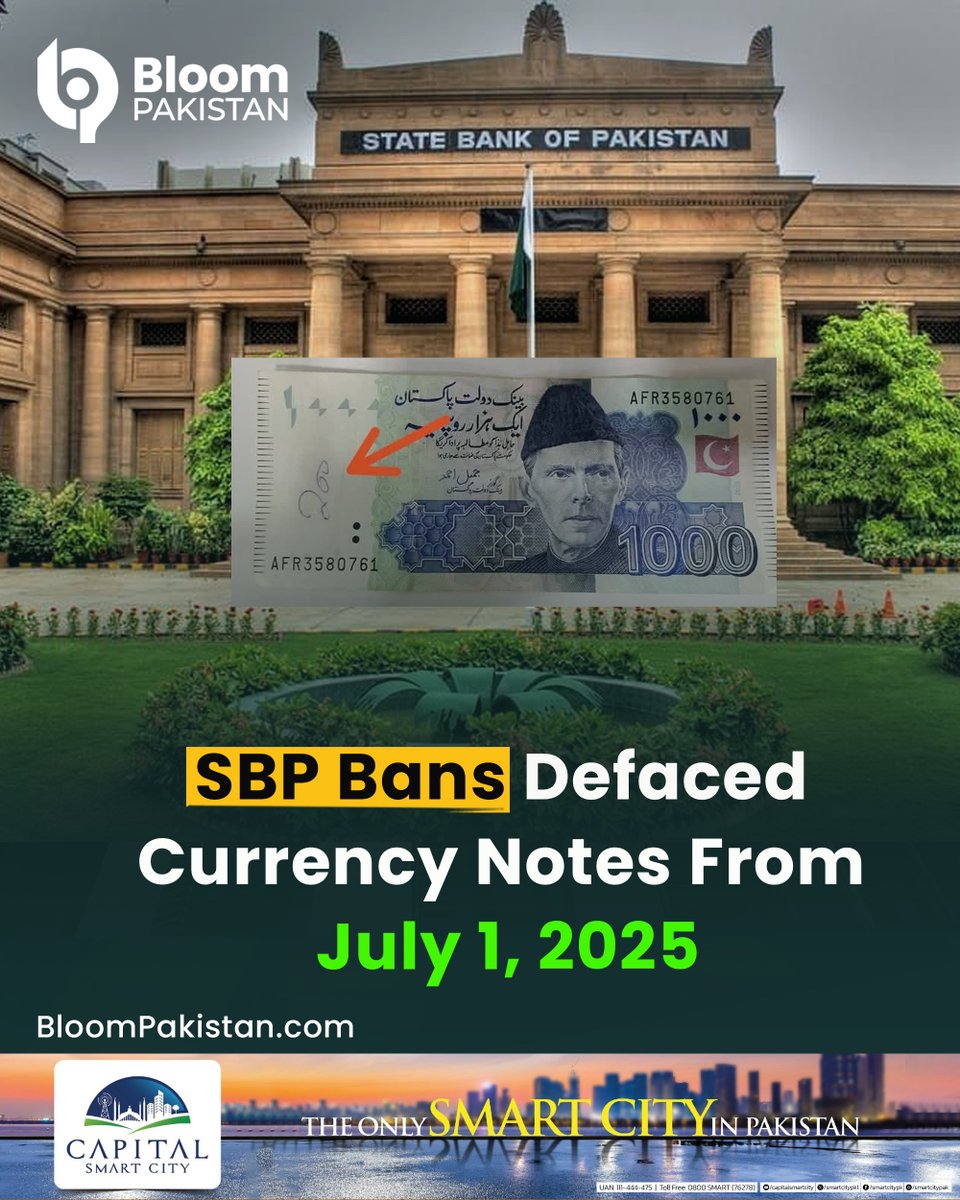 bloom_pakistan's tweet photo. SBP Bans Defaced Currency Notes from July 1, 2025
#SBP #CurrencyBan #DefacedNotes #PakistanCurrency #StateBank #SBPUpdate #July2025 #financialrules @StateBank_Pak 
Read  More
https://t.co/P2p5xfJZy2 https://t.co/s332HuYQwq
