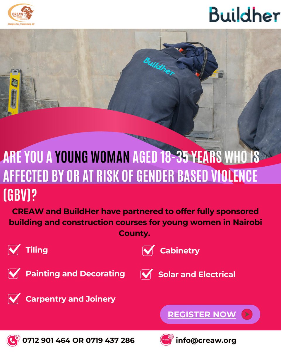 Are you or do you know a young woman aged 18-35 years who is affected by or at risk of gender based violence?

CREAW and Buildher have partnered to offer fully sponsored building and construction courses for young women in Nairobi County.

Courses available are
⚒️Tiling