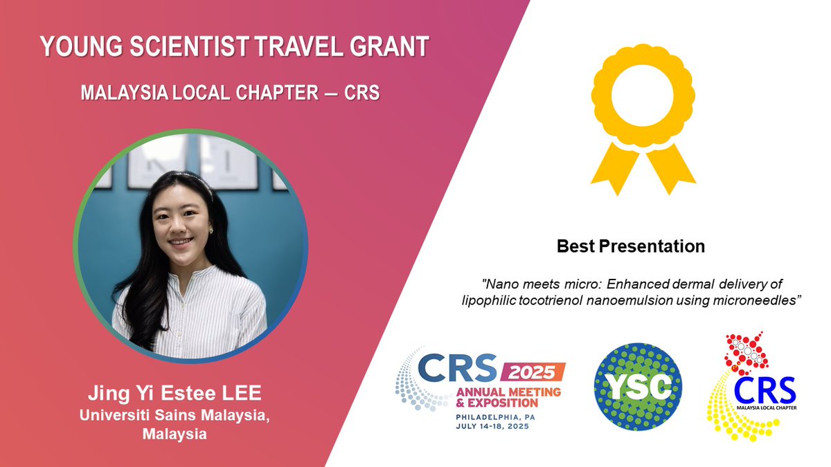 🎉 Huge congratulations to our new <a href="/CRS_YSC/">Young Scientist Committee YSC-CRS</a> member, <a href="/esteelee_/">Estee Lee</a>  for winning the Young Scientist Travel Grant to attend #CRS2025! Her research on lipophilic tocotrienol nanoemulsion with microneedles for dermal delivery and her dedication to <a href="/CRSMalaysia/">CRS Malaysia Local Chapter (MyCRS)</a>  truly shine through 👏