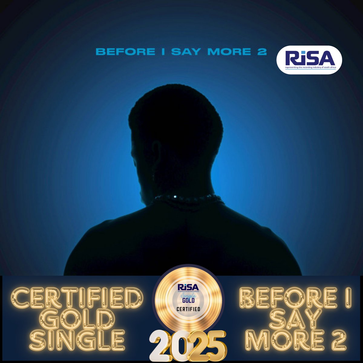 RiSARAV's tweet image. RiSA Presents #Certified Gold + Platinum Albums/Singles/EP 2025

RiSA would like to Congratulates @TouchlineTruth Before I Say More 2 released 27/09/2024 for being Certified Gold EP in 2025.