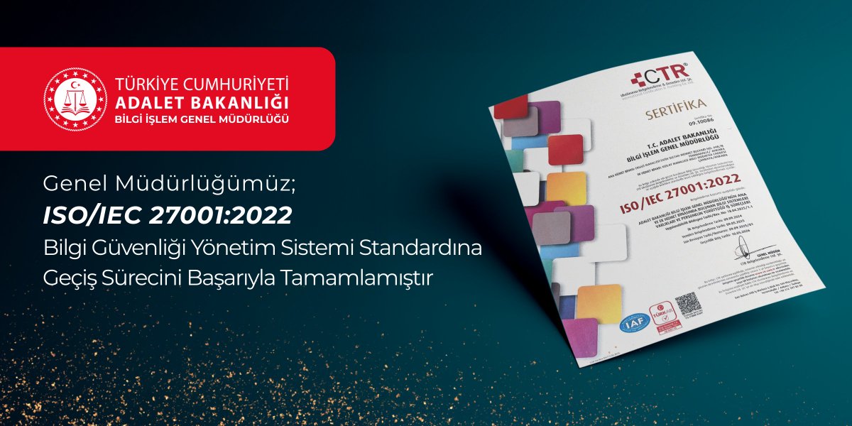 ISO/IEC 27001:2022 Bilgi Güvenliği Yönetim Sistemi Standardına Geçiş Süreci Başarıyla Tamamlandı.
bigm.adalet.gov.tr/Home/SayfaDeta…