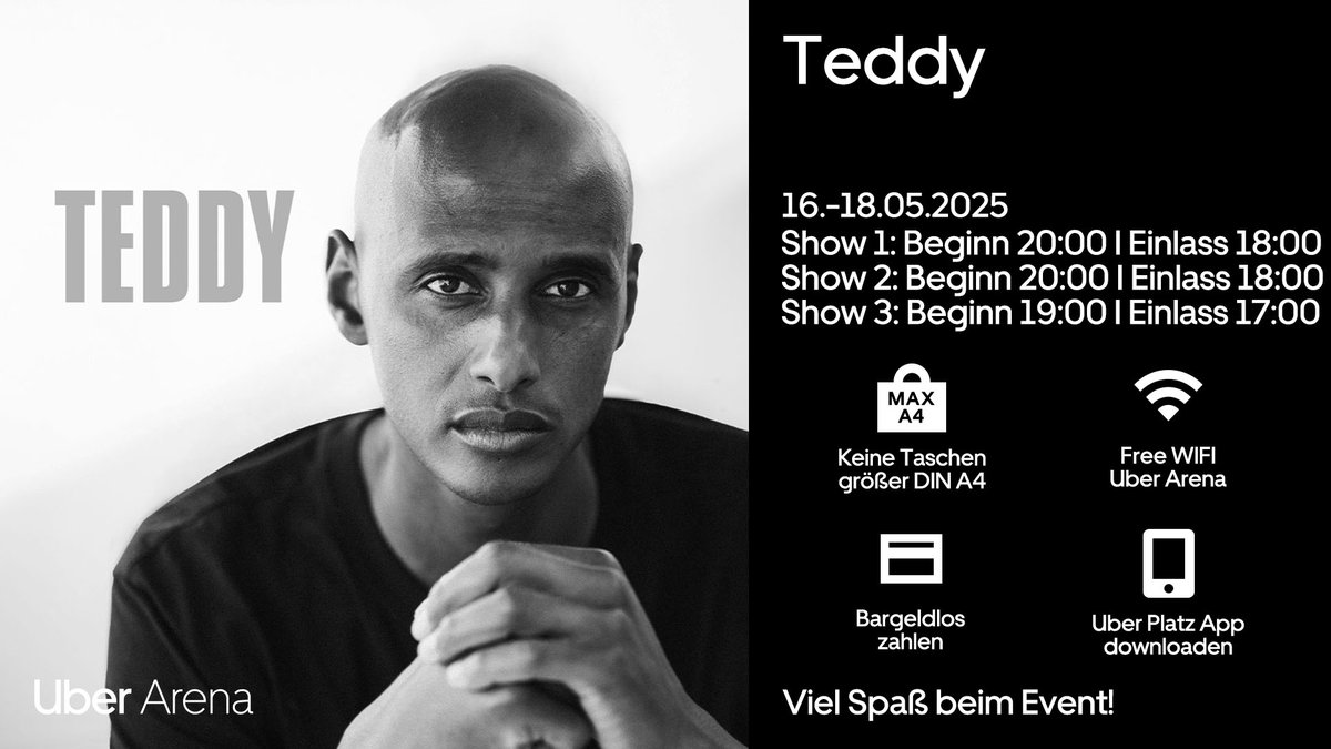 Macht euch bereit für drei Abende voller Comedy, Musik, Tanz und Schauspielerei mit Teddy! 🤩
 
16. und 17. Mai
Beginn: 20:00 Uhr | Einlass: 18:00 Uhr
 
18. Mai
Beginn: 19:00 Uhr | Einlass: 17:00 Uhr
 
🌏 Kostenloses WLAN
👜 max. DIN A4
❗ Infos: uber-arena.de/ihr-besuch/hin…