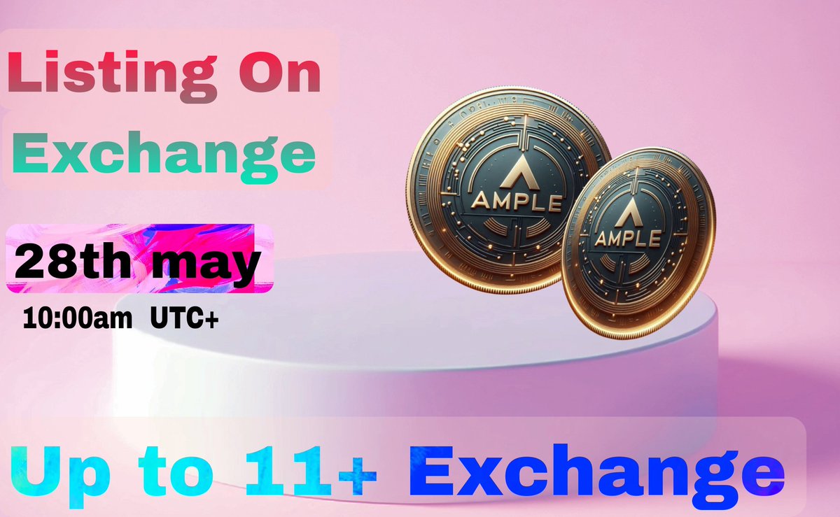 ampleecosystem's tweet image. We are excited to announce that the AMPLE  (AMPLE) will be officially listed on 11+ Major centralized exchanges starting May 28, 2025, at 10:00 AM UTC+.

Let’s build the future together 
Next 100x Starts with AMPLE!
Join Telegram 
t.me/ampleecosystem