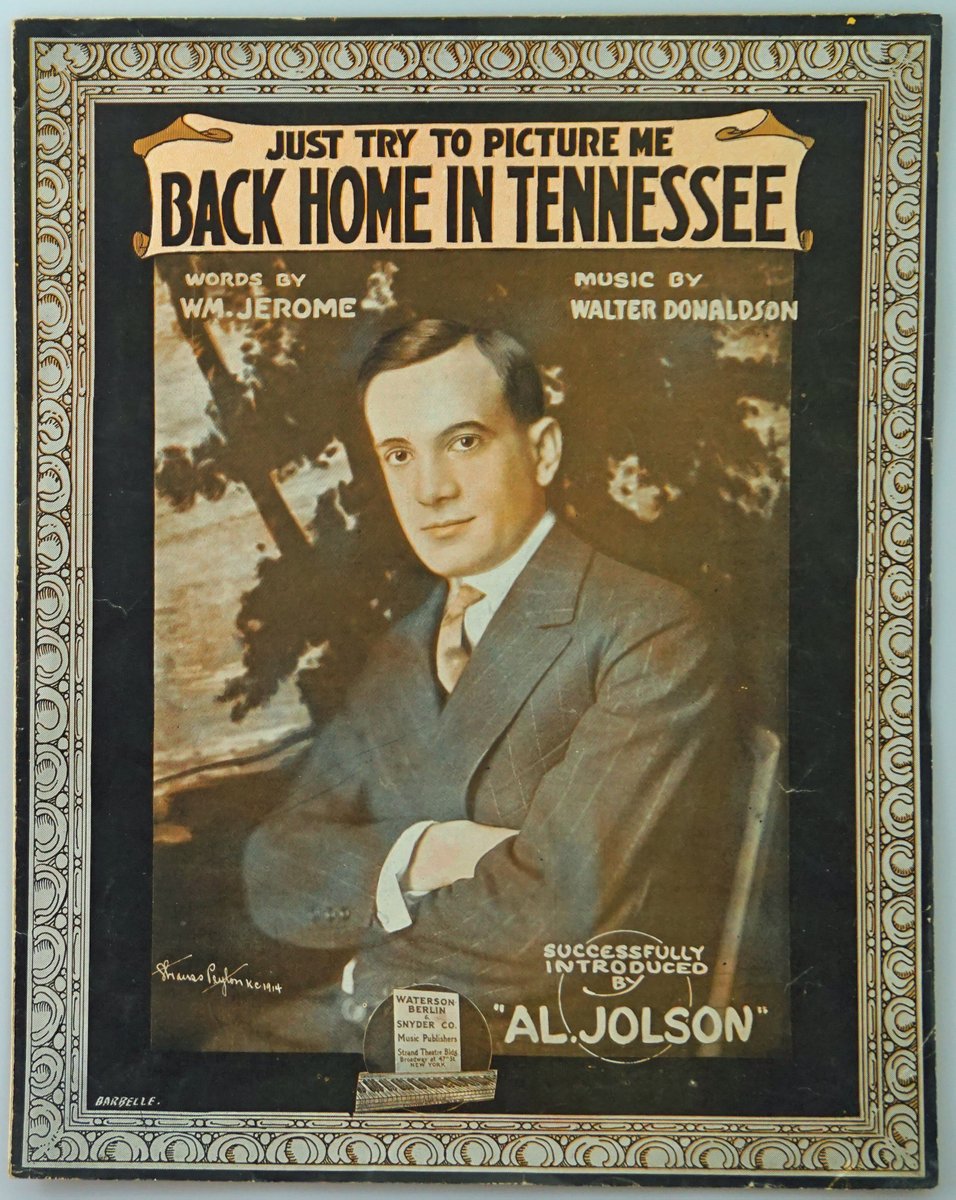 A young Al Jolson on the cover of the sheet music for "Just Try To Picture Me Back Home In Tennessee", 1915. #aljolson #jolson