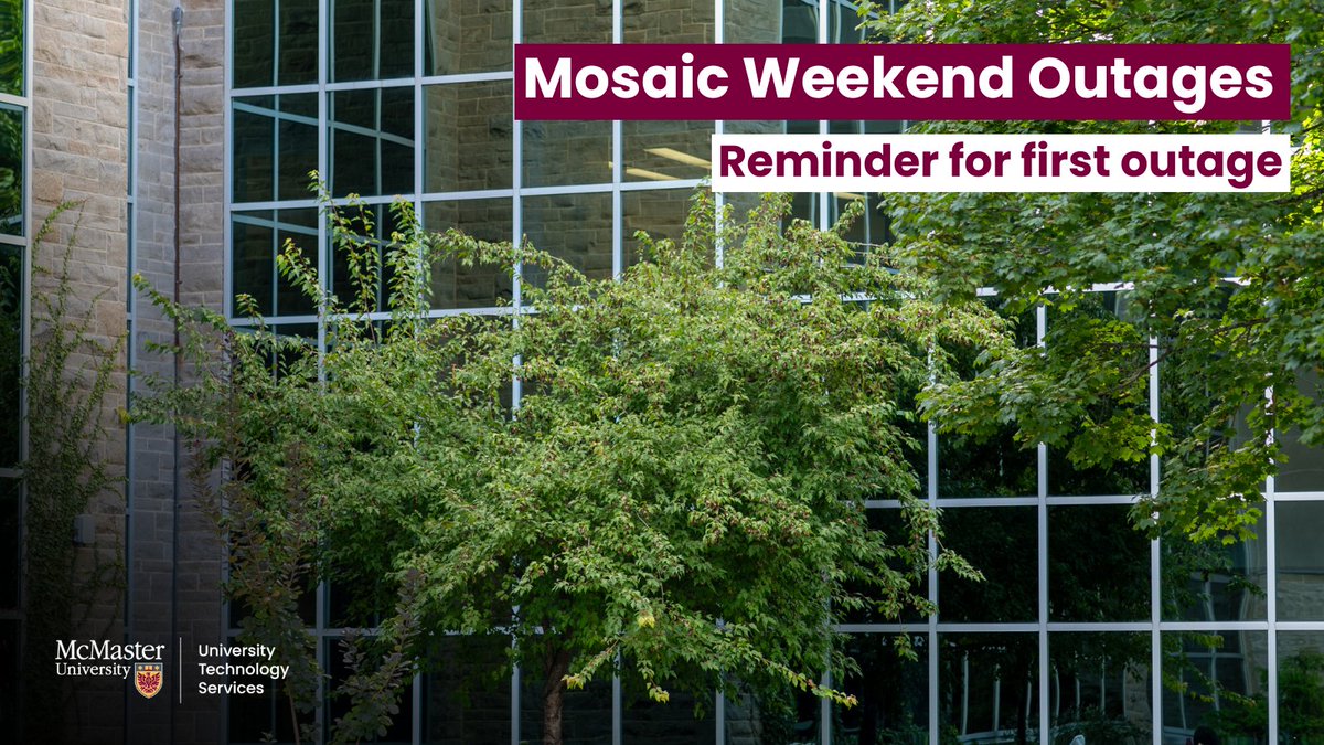 McMasterIT (@mcmasterit) on Twitter photo Hey, <a href="/McMasterU/">McMaster University</a>!
A quick reminder Mosaic services will be unavailable next weekend from:
Friday, May 23, 5:30 p.m. – Monday, May 26, 8 a.m.
This includes Hyperion, My Timetable, MacBuy, and more.
Read the announcement: mcmu.ca/MosaicOutages Hey, <a href="/McMasterU/">McMaster University</a>!
A quick reminder Mosaic services will be unavailable next weekend from:
Friday, May 23, 5:30 p.m. – Monday, May 26, 8 a.m.
This includes Hyperion, My Timetable, MacBuy, and more.
Read the announcement: mcmu.ca/MosaicOutages