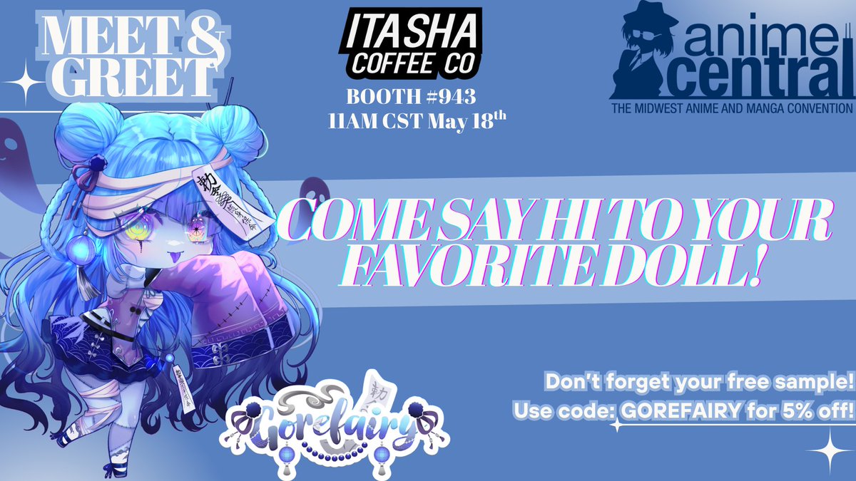Gorefairy🪡😈 ❖ PARTNER PUSH ❖ VGhoulZ (@gorefairyvt) on Twitter photo Good Morning! I have some VERY exciting news Dollies!!
This Sunday I will be at my very first Virtual Meet & Greet at Anime Central! So If you ever wanted to chat with your favorite Doll now is your time!
We will be at <a href="/ItashaCoffee/">Itasha Coffee Co</a> booth at 11am CST for one hour, so thank you Good Morning! I have some VERY exciting news Dollies!!
This Sunday I will be at my very first Virtual Meet & Greet at Anime Central! So If you ever wanted to chat with your favorite Doll now is your time!
We will be at <a href="/ItashaCoffee/">Itasha Coffee Co</a> booth at 11am CST for one hour, so thank you