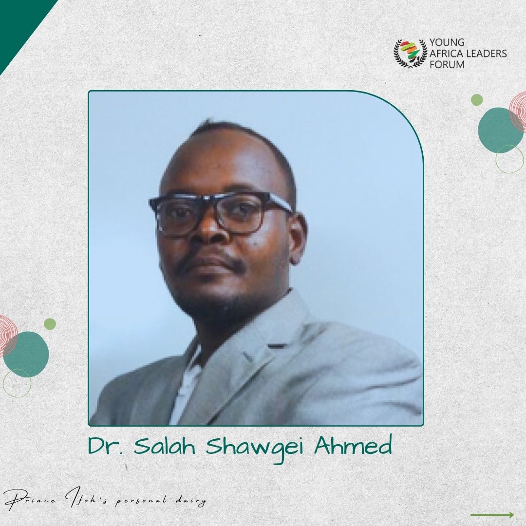 Dr. Salah Ahmed is a testament to the fact that even in the harshest of conditions, young Africans are still dreaming, still building, still believing. His life’s work within YALF is a silent anthem to perseverance and a challenge to us all to do more, be more.