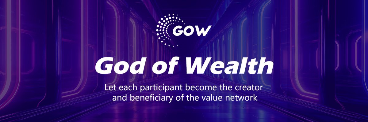 🌟 Welcome to the era of decentralized prosperity with God of Wealth (<a href="/GOW_Godofwealth/">GOW</a>)!

Empowering every participant to become creators and beneficiaries of the value network. 🚀✨

Join the revolution today!

#GOW #Web3 #DeFi #CryptoCommunity