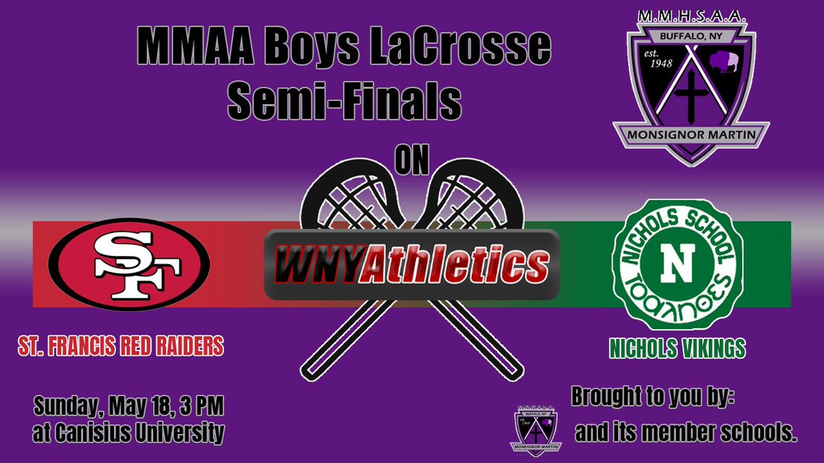 MMHSAA Boys Lacrosse Semifinals, Sunday, May 18, 2025 at Canisius University. 3 PM #1 Nichols vs #4 St. Francis 5 PM #2 St. Joe's vs #3 Canisius. Tune into WNYAthletics YouTube, X and Facebook social media for all the action.
<a href="/MonsignorMartin/">Pete Schneider</a> <a href="/CanisiusHS/">Canisius High School</a> <a href="/SJCI/">St. Joe's</a> <a href="/LaxNichols/">Nichols Vikings Lacrosse</a>