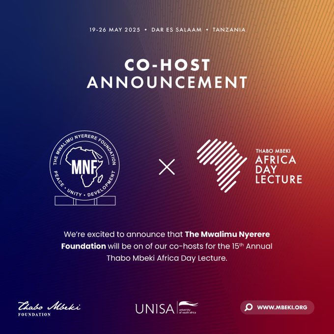 The Mwalimu Nyerere Foundation ( MNF) (@mnf_1996) on Twitter photo Partnership Announcement | 15th Africa Day Lecture
We are proud to announce that the Thabo Mbeki Foundation <a href="/TMFoundation_/">Thabo Mbeki Foundation</a> has honoured the Mwalimu Nyerere Foundation with the opportunity to co-host the 15th Africa Day Lecture.
This collaboration is a powerful tribute to Partnership Announcement | 15th Africa Day Lecture
We are proud to announce that the Thabo Mbeki Foundation <a href="/TMFoundation_/">Thabo Mbeki Foundation</a> has honoured the Mwalimu Nyerere Foundation with the opportunity to co-host the 15th Africa Day Lecture.
This collaboration is a powerful tribute to