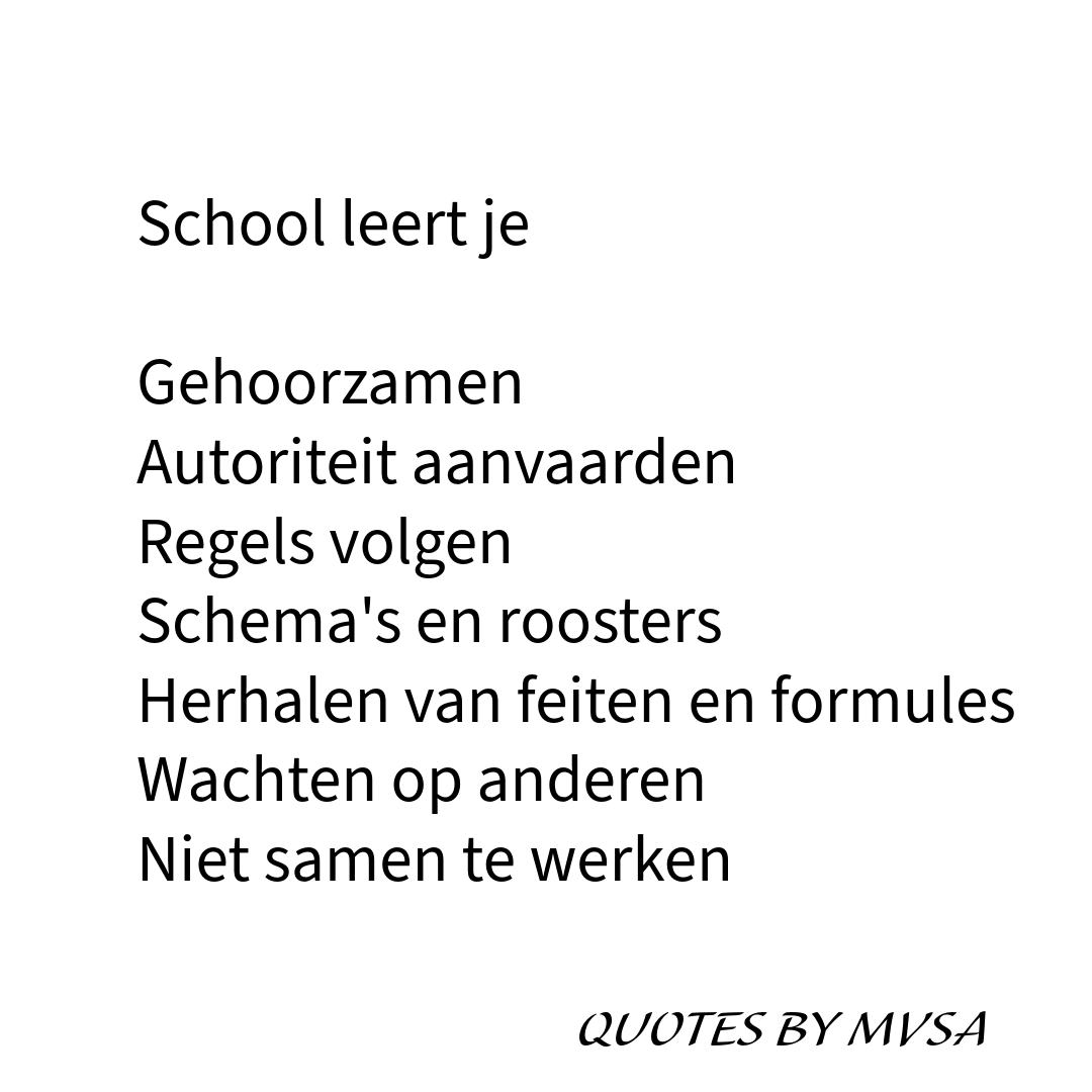 School en onderwijs zijn twee heel verschillende zaken.

Duik in de geschiedenis van het schoolsysteem en in de vele video's, blogs, artikelen en social media over leren in de 21e eeuw.