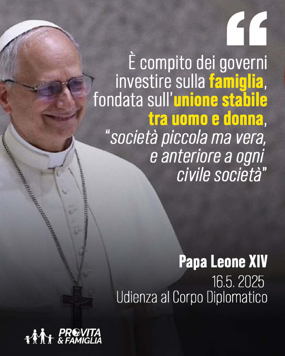 Papa Leone XIV, nel suo discorso di stamattina al Corpo Diplomatico, ha pronunciato parole potenti in difesa della famiglia, dei nascituri, degli anziani e dei più fragili: «È compito di chi ha responsabilità di governo adoperarsi per costruire società civili armoniche e