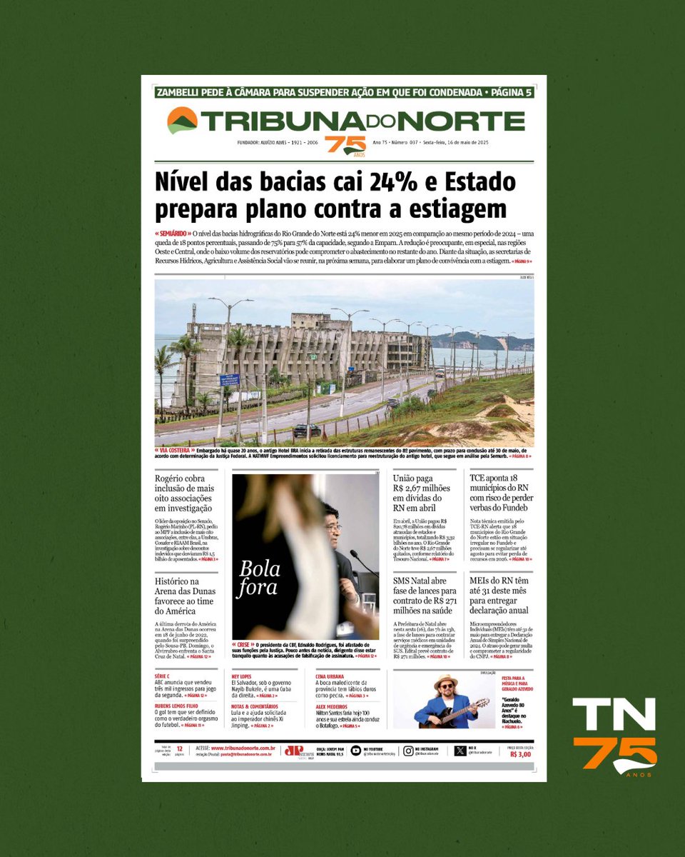 tribunadonorte's tweet photo. Bom dia ☀
Veja os destaques da edição impressa da Tribuna do Norte desta sexta-feira (16). Leia as matérias na íntegra no portal https://t.co/1THeOBMEXt.
#Manchete #Jornalismo #RN #Natal #Reservatórios #Estiagem #Chuvas #HotelBRA #Vigilância #Saúde #Fundeb #Educação https://t.co/tbxMlIoI79