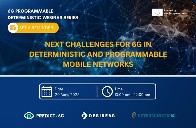 Predict6G's tweet photo. 📢 NEXT TUESDAY: The third webinar of the 6G Programmable Deterministic Webinar Series!
📅20 May, 10:00.
🗣️'Next challenges for 6G in deterministic and programmable mobile networks'.
🤝By @DESIRE6G_EU, @DETERMINISTIC6G & #PREDICT6G.
Register: https://t.co/OrABC6vieP https://t.co/XXfP33DTzo