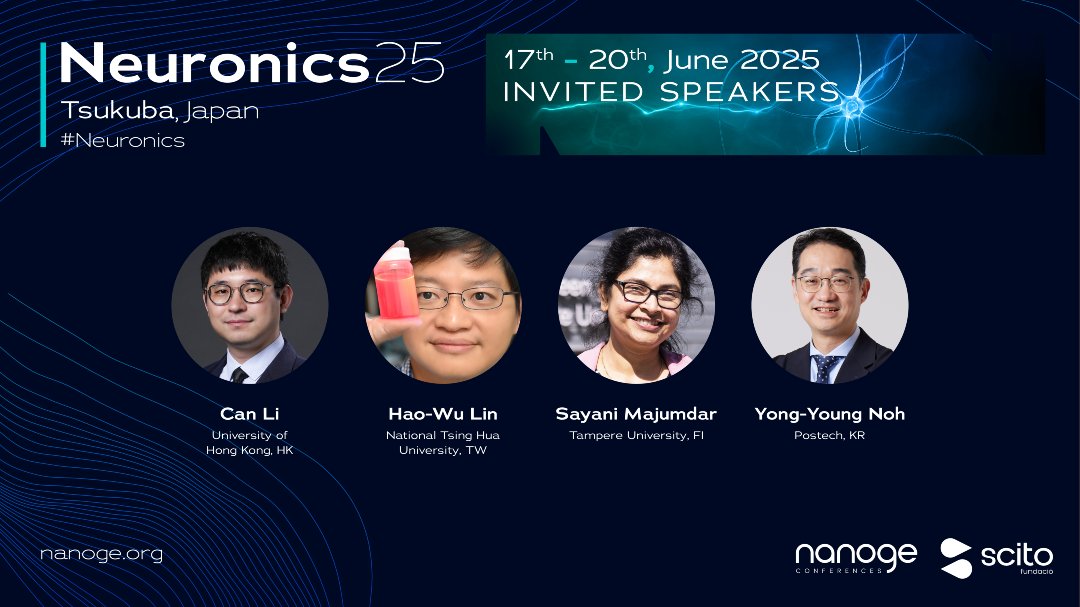 nanoGeConferences (@nanoge_conf) on Twitter photo 💥Last days to send a poster abstract for #Neuronics25 <a href="/nanoGe_Conf/">nanoGeConferences</a>!
🟦Explore neuromorphic technologies and topics: artificial neurons, bioelectronic interfaces, iontronics,neuromorphic circuits, smart sensing & more
📍Tsukuba,Japan
🗓️17-20 June 2025
👉nanoge.org/Neuronics25/ho… 💥Last days to send a poster abstract for #Neuronics25 <a href="/nanoGe_Conf/">nanoGeConferences</a>!
🟦Explore neuromorphic technologies and topics: artificial neurons, bioelectronic interfaces, iontronics,neuromorphic circuits, smart sensing & more
📍Tsukuba,Japan
🗓️17-20 June 2025
👉nanoge.org/Neuronics25/ho…