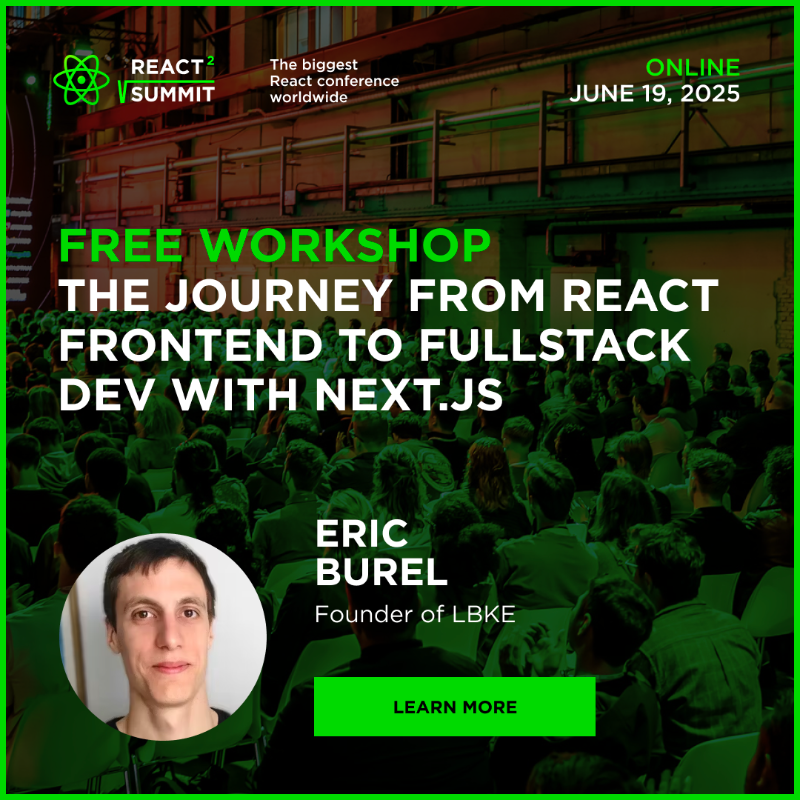 ReactSummit's tweet photo. 🌐 From React to Fullstack with Next.js!
Join @ericbureltech on June 19 and follow the official Next.js Learn tutorial, enhanced with pro tips.

 💻 Set up a fullstack app, explore SSR, and build fast.