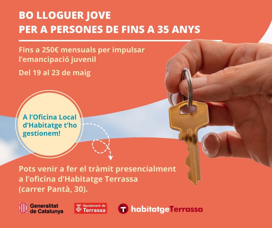 Ajuntament de Terrassa (@ajterrassa) on Twitter photo Oberta la convocatòria del Bo Lloguer Jove!
⁉️Tens 35 anys o menys i estàs de lloguer? o vols emancipar-te?
Sol·licituds
📅 Del 19 al 23 de maig
👉Online: habitatge.gencat.cat/ca/ajuts/ajuts…
👉Presencialment a <a href="/trshabitatge/">Habitatge Terrassa</a>, c. Pantà, 30 Oberta la convocatòria del Bo Lloguer Jove!
⁉️Tens 35 anys o menys i estàs de lloguer? o vols emancipar-te?
Sol·licituds
📅 Del 19 al 23 de maig
👉Online: habitatge.gencat.cat/ca/ajuts/ajuts…
👉Presencialment a <a href="/trshabitatge/">Habitatge Terrassa</a>, c. Pantà, 30
