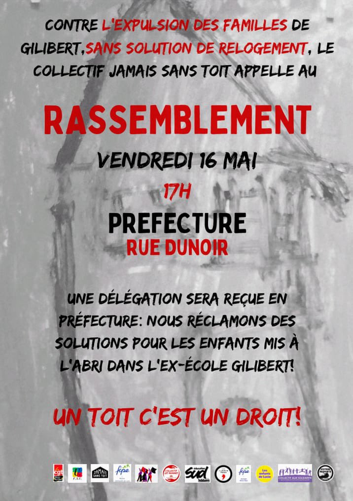 Contre l’expulsion des familles de l’école Gilibert #Lyon 

Rassemblement ce vendredi 16 mai à 17h devant la <a href="/prefetrhone/">Préfète de région Auvergne-Rhône-Alpes et du Rhône</a> 

Un toit c’est un droit !