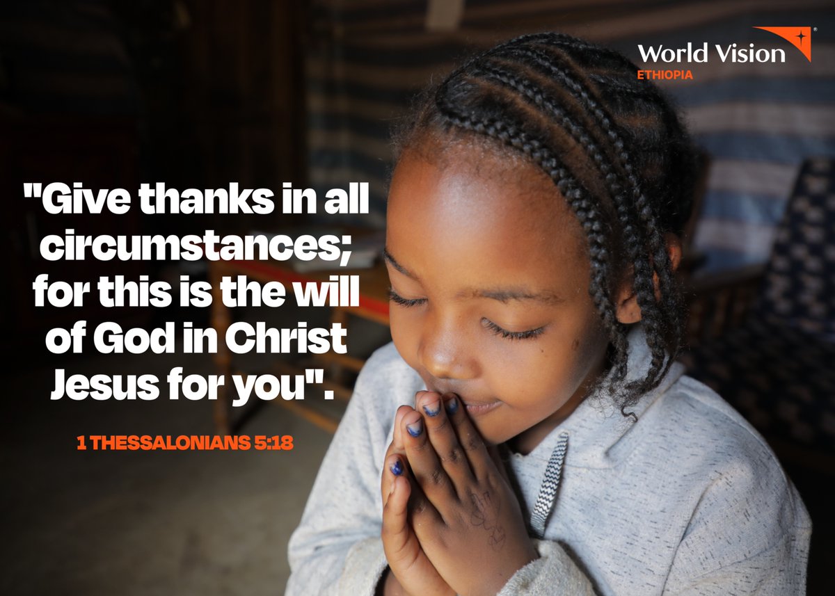WorldVisionEth's tweet photo. At @WorldVision, we’re grateful for the chance to serve the most vulnerable, our dedicated staff, generous donors &amp; incredible partners who made it all possible. Together, we bring hope &amp; change to the communities we serve.🙏

What are you #gratefulfor today? 
#ThankfulSunday https://t.co/Scp2umXWdP