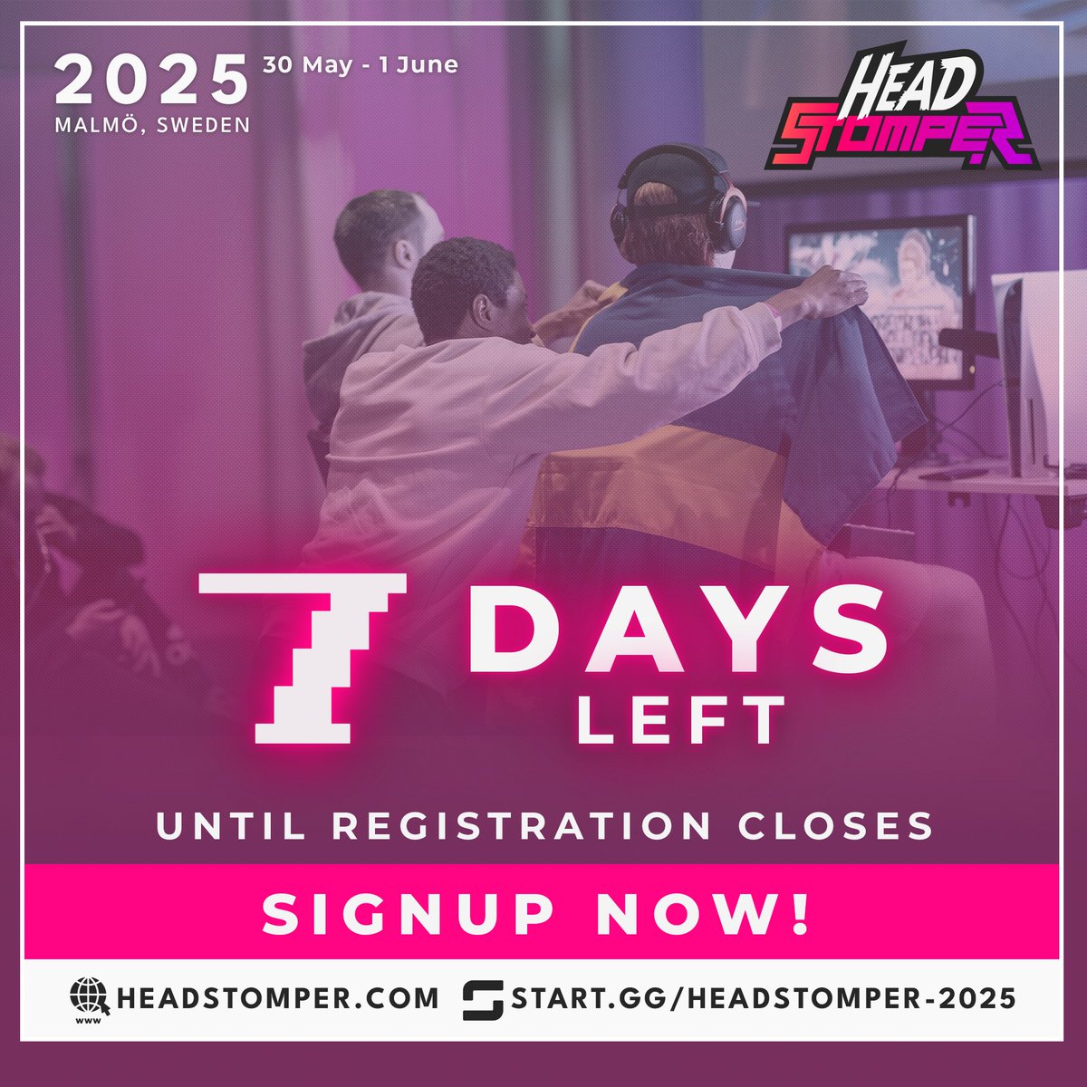 🚨Only a week left until sign-ups closes!🚨

Make sure you don't miss out on those sweet, sweet TWT or AWT points or a qualification spot to SWC and EWC! 

Registration closes next Friday (23/5) at 23:59, make sure you remind all your undecided friends!

🕹️Start.gg/Headstomper-20…