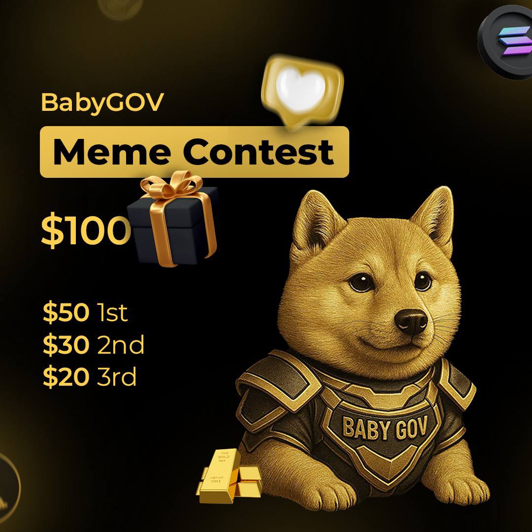 BabyGOVtoken's tweet photo. $BabyGOV MEME CONTEST IS LIVE! 💥
Total Prize: $100 USDT for 3 Meme Legends!

🥇 $50 🥈 $30 🥉 $20

💡 Drop your funniest memes.
🚨 Rules:
- 1 entry/account
- Meme/GIF/Video (no AI)
- Be original

✅ How to Join:
Follow 👉 @BabyGOVtoken and @ValTorWeb3l
Join Telegram 👉https://t.co/SLawamPXOb
Post meme on X & tag us.

Use hashtag: #BabyGOV #GOV #MemeContest #memecoin

Tag 3 friends, Like & RT
Submit your post link in Telegram “🃏 Meme Contest” topic
📅 May 16 – May 22
Let’s get weird. Let’s get viral.

Let’s show the world why $BabyGOV is different. 🚀
#BabyGOV #MemeContest #BabyGOVtoken