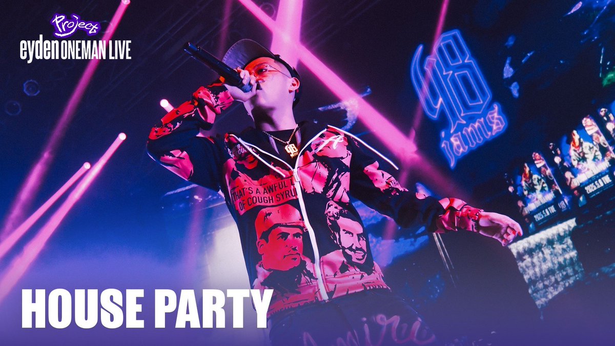 eyden ONEMAN LIVE  "Project"
HOUSE PARTY  LIVE🎥 on YouTube！
youtu.be/UIufo97fEQ0

▼フルはABEMAで独占配信中！
eyden ONEMAN LIVE "Project" at Shibuya O-EAST
abema.tv/live-event/3b1…