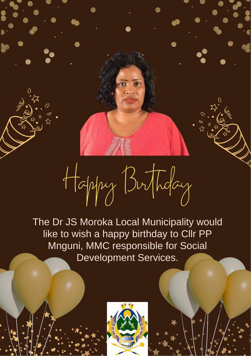 Join us to wish a Happy Birthday to our MMC responsible for Social Development Services, Cllr PP Mnguni 🥳🥳