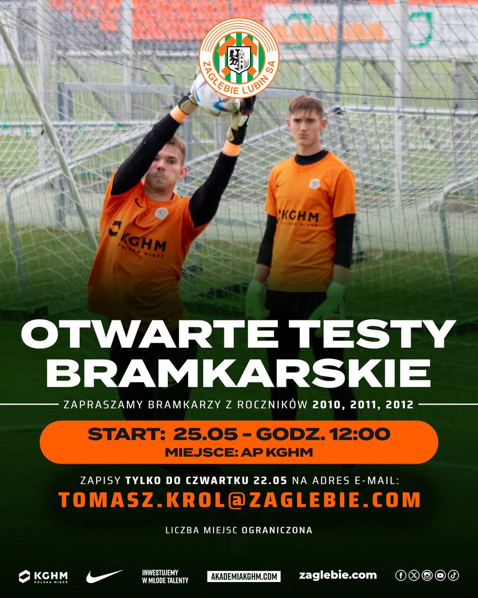 ℹ️ W niedzielę 25 maja o 12:00 na obiektach <a href="/AP_Zaglebie/">Akademia Piłkarska KGHM Zagłębie</a> odbędą się otwarte testy bramkarskie dla chłopców z 2010, 2011 i 2012 🧤

Zapisy oraz szczegółowe informacje: tomasz.krol@zaglebie.com 📧
