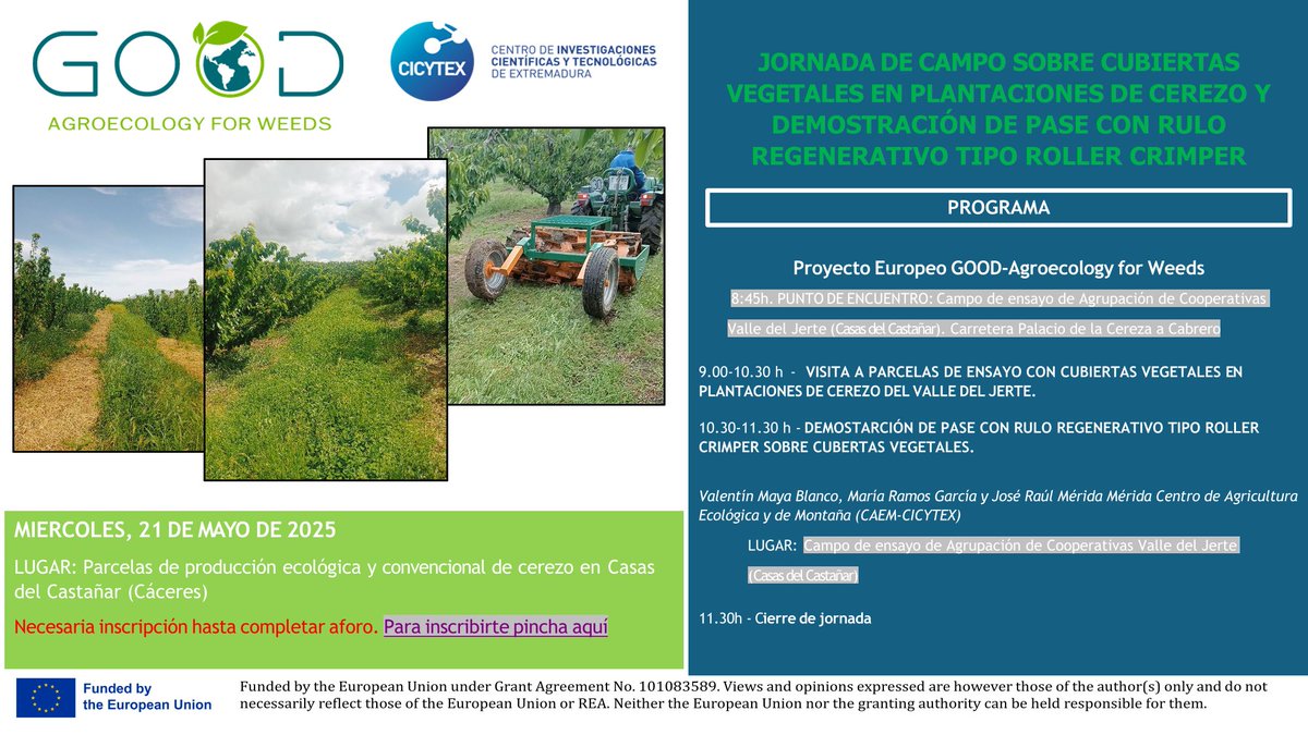 🚨ATENTO🧐
Jornada de campo sobre cubiertas vegetales en plantaciones de cerezo🍒
🗓️21 de mayo en Casas del Castañar (Cáceres)
✅Organiza <a href="/CICYTEX/">CICYTEX</a> en el marco de <a href="/ProjectGood/">Horizon GOOD project</a> 
🚜Con demostración en campo de rulo regenerativo tipo Roller Crimer🌱🍒
ℹ️cicytex.juntaex.es/-/jornada-de-c…