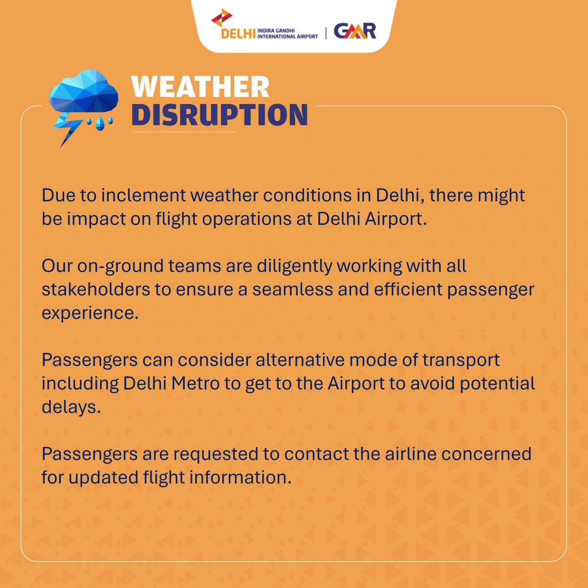 Passenger Advisory issued at 17:06 Hours

#DelhiAirport #PassengerAdvisory #DELAdvisory #BadWeather