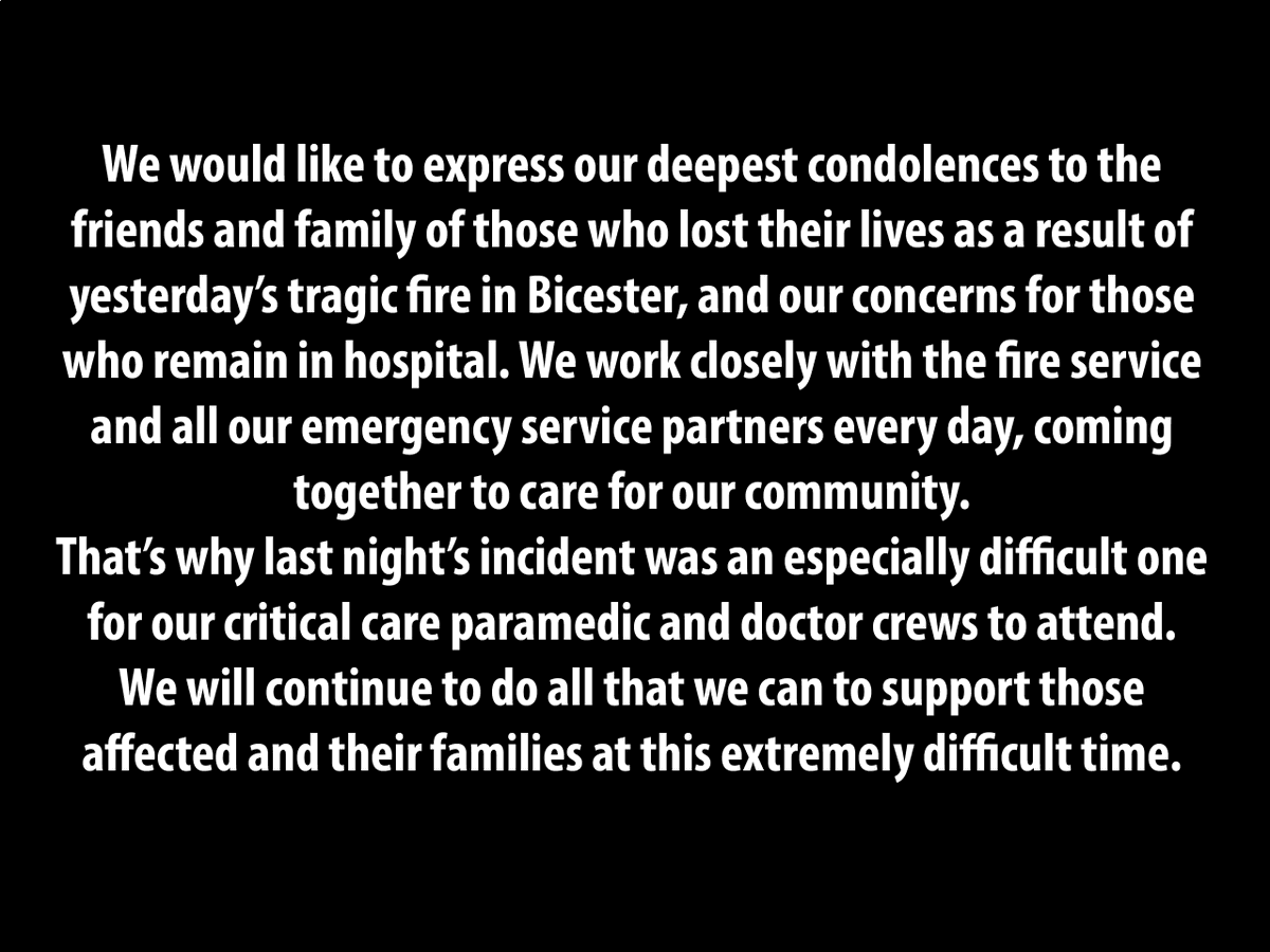 TVAirAmb's tweet image. A message from us about yesterday's tragic fire in #Bicester.
