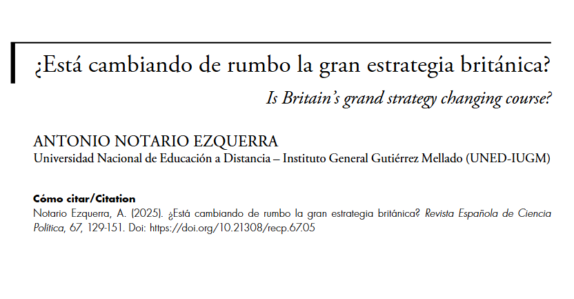 RevistaCCPPes's tweet photo. ¿Está cambiando de rumbo la gran estrategia británica?, un artículo de Antonio Notario Ezquerra, publicado en el último número de la RECP.

➡️ https://t.co/DJGm9z3Soz https://t.co/T7oXiUvla7