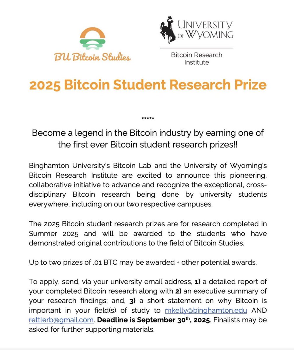 NEW: Binghamton University and the University of Wyoming launch the  first-ever Bitcoin Student Research Prize. Students completing original Bitcoin  research during Summer 2025 can win up to 0.01 BTC + other awards.