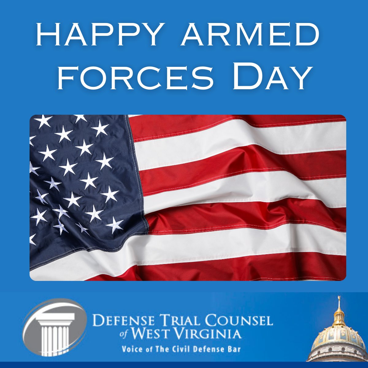 Today we celebrate our service members for #ArmedForcesDay! Your inspiring bravery, commitment and dedication serve as an example to all. Thank you for your service, today and every day. #DTCWV